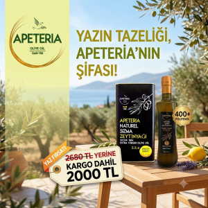 Apeteria Yaz Kampanyası (5 lt Erken Hasat ve 0,5 lt İçmelik İlk Sıkım)